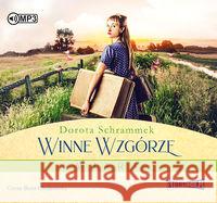 Winne Wzgórze. Wiara audiobook Schrammek Dorota 9788381463904 Heraclon - książka