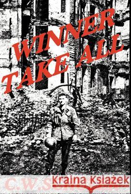 Winner Take All C. W. Schuler 9781413474886 Xlibris Corporation - książka