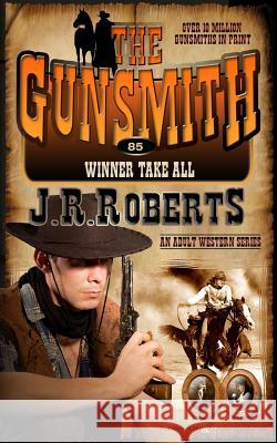 Winner Take All J. R. Roberts 9781612326887 Speaking Volumes, LLC - książka