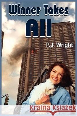 Winner Takes All P. J. Wright 9781418432591 Authorhouse - książka