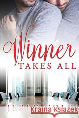 Winner Takes All Jerry Cole 9781548227890 Createspace Independent Publishing Platform - książka