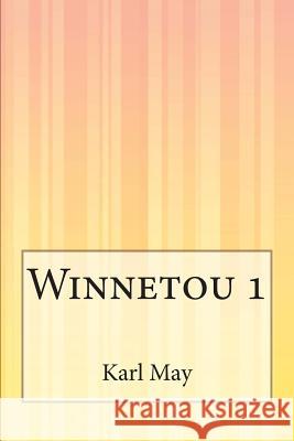 Winnetou 1 Karl May 9781500387365 Createspace - książka