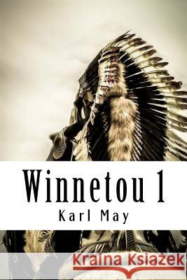 Winnetou 1 Karl May 9781719101905 Createspace Independent Publishing Platform - książka