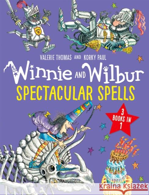 Winnie and Wilbur: Spectacular Spells Valerie Thomas Korky Paul  9780192768889 Oxford University Press - książka