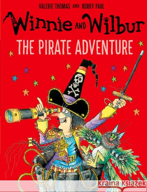 Winnie and Wilbur: The Pirate Adventure Thomas, Valerie 9780192748188 Oxford University Press - książka