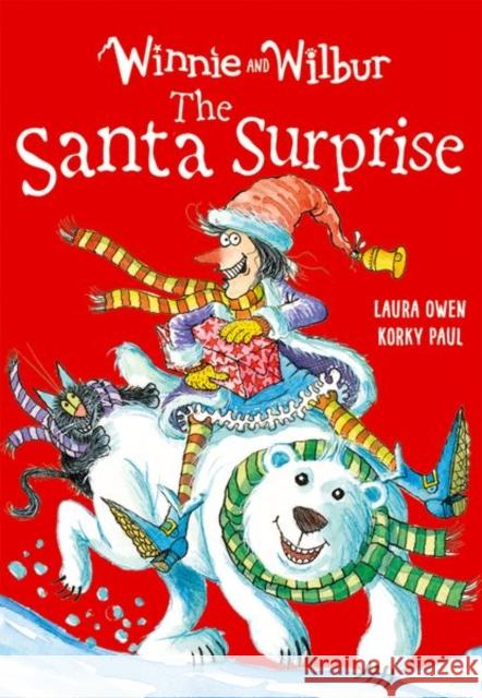 Winnie and Wilbur: The Santa Surprise Laura Owen Korky Paul  9780192767462 Oxford University Press - książka