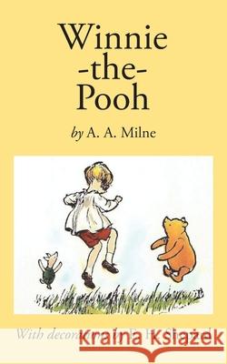 Winnie-the-Pooh A. A. Milne E. H. Shepard 9781434104878 Waking Lion Press - książka