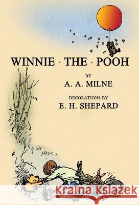 Winnie-The-Pooh: Facsimile of the Original 1926 Edition With Illustrations A. A. Milne E. H. Shepard 9781645940579 Suzeteo Enterprises - książka