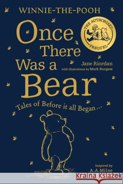 Winnie-the-Pooh: Once There Was a Bear: Tales of Before it All Began …(the Official Prequel) Jane Riordan 9780008513955 HarperCollins Publishers - książka