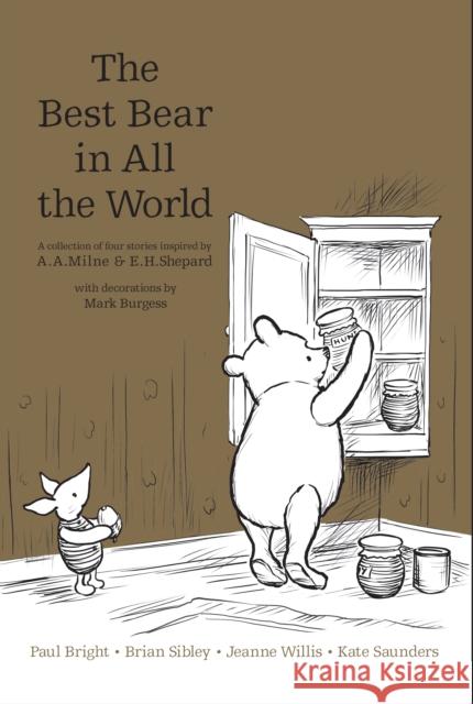 Winnie the Pooh: The Best Bear in all the World Willis, Jeanne 9781405281904 HarperCollins Publishers - książka