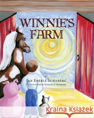 Winnie's Farm Jan Eberle Schaberg, Barbara L Jendrysik 9781614936138 Peppertree Press - książka