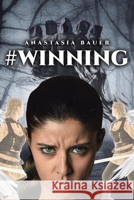 #Winning Anastasia Bauer 9781662400728 Page Publishing, Inc - książka