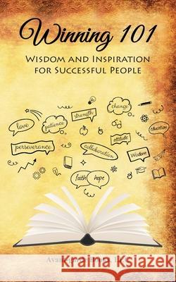 Winning 101: Wisdom and Inspiration for Successful People C Cherie Hardy, Avant-Garde Books LLC 9781946753441 Avant-Garde Books, LLC - książka