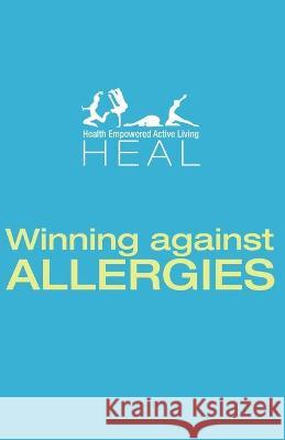 Winning against ALLERGIES Pvt Ltd, Leadstart Publishing 9789381115596 Body & Soul Books - książka