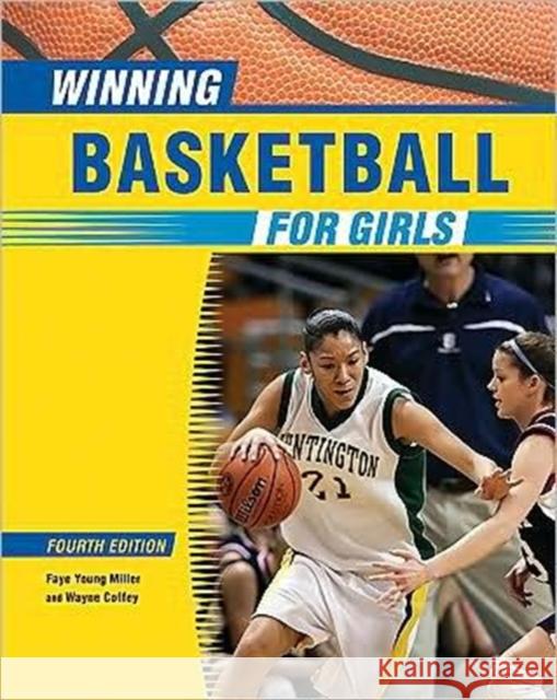 Winning Basketball for Girls Miller, Faye Young 9780816077601 Checkmark Books - książka