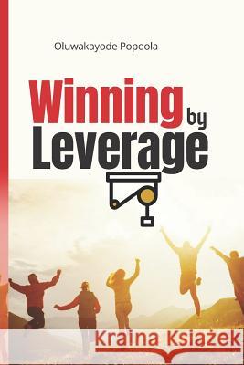 Winning by Leverage Oluwakayode Popoola 9781795353625 Independently Published - książka