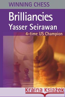 Winning Chess Brilliancies Yasser Seirawan 9781836840589 Chess Elevation - książka
