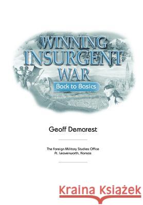 Winning Insurgent War: Back to Basics Benson, Geoff 9781780399218 Militarybookshop.Co.UK - książka