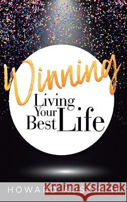 Winning: Living Your Best Life! Howard Douglas Austi 9781733582971 Hdaii Enterprises - książka