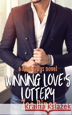 Winning Love's Lottery Zoe Piper 9780473426835 Apollo8 Publishing - książka