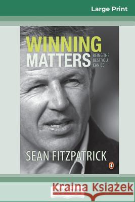 Winning Matters (16pt Large Print Edition) Sean Fitzpatrick 9780369304650 ReadHowYouWant - książka