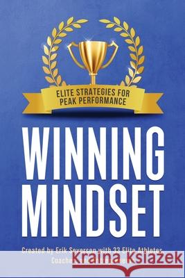 Winning Mindset: Elite Strategies for Peak Performance Erik Seversen, Et Al 9781953183040 Innovative Educational Services - książka