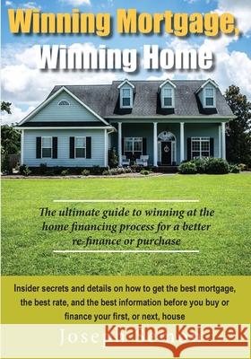 Winning Mortgage, Winning Home Joseph Semon 9781736470008 Joseph Semon - książka