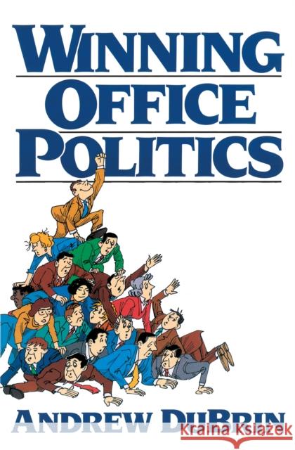 Winning Office Politics: Du Brin's Guide for the 90s Andrew J. DuBrin 9780139649585 Prentice Hall Press - książka