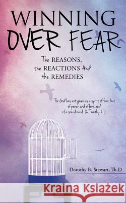 Winning Over Fear Th D Dorothy B Stewart 9781628716504 Xulon Press - książka