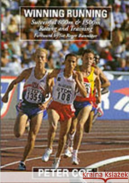 Winning Running Peter Coe 9781852239978 THE CROWOOD PRESS LTD - książka