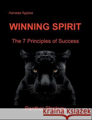 Winning Spirit: The 7 Principles of Success Aeneas Appius 9783757812904 Bod - Books on Demand - książka