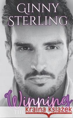 Winning the Billionaire Ginny Sterling 9781792123481 Independently Published - książka