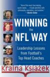 Winning The NFL Way: Leadership Lessons from Football's Top Head Coaches Bob Lamonte, Robert L Shook 9780060758806 HarperCollins Publishers Inc