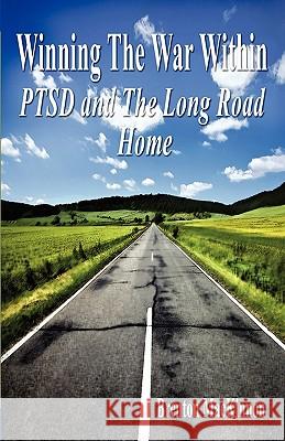 Winning the War Within: Ptsd and the Long Road Home Brenton MacKinnon 9781589096899 Bookstand Publishing - książka