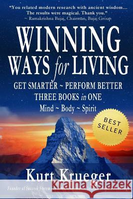 Winning Ways for Living: Get Smarter Perform Better Kurt Krueger Rodney Miles 9781540862204 Createspace Independent Publishing Platform - książka