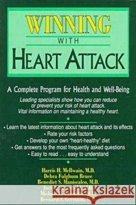 Winning with Heart Attack Harris H. McIlwain Joel C. Silverfield Debra Fulghum Bruce 9780879759155 Prometheus Books - książka
