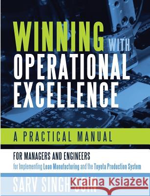Winning With Operational Excellence S Singh Soin 9781105322679 Lulu.com - książka
