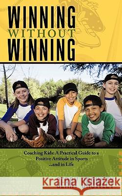 Winning without Winning: 2nd Edition Crowley, Gerry 9781452048758 Authorhouse - książka