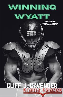 Winning Wyatt Cliff J. Cavender 9781969459078 Cavender Books - książka