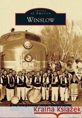 Winslow Ann-Mary J. Lutzick The Old Trails Museum Archives 9780738596525 Arcadia Publishing (SC) - książka