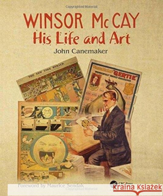 Winsor McCay: His Life and Art John Canemaker 9781138578869 CRC Press - książka