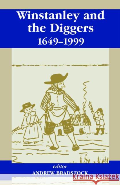 Winstanley and the Diggers, 1649-1999 Andrew Bradstock 9780714681573 Frank Cass Publishers - książka