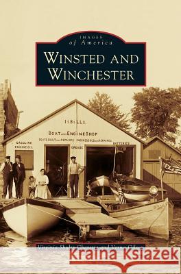 Winsted and Winchester Virginia Shultz-Charette, Verna Gilson 9781531661823 Arcadia Publishing Library Editions - książka