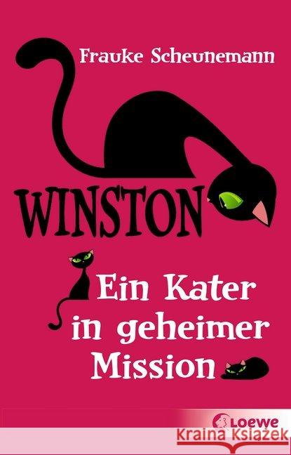 Winston - Ein Kater in geheimer Mission : Katzen-Krimi für Kinder. Ausgezeichnet mit dem Deutschen Katzen-Krimi-Preis 2013 Scheunemann, Frauke 9783785589748 Loewe Verlag - książka