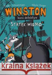 Winston - koci detektyw. Statek widmo Frauke Scheunemann, Nikolai Renger, Agata Janisze 9788380578500 Debit - książka