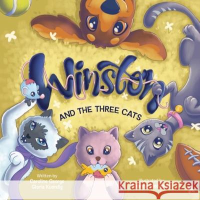 Winston And The Three Cats Gloria Kuendig Caroline George Rizanne Diedericks 9783952633526 Independance - książka