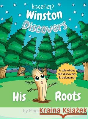 Winston Discovers His Roots Marissa J Salvas Marina Aguirre  9781738858323 Higgzfield Ltd. - książka