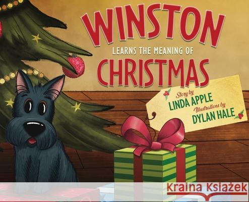 Winston Learns the Meaning of Christmas Linda Apple, Dylan Hale 9781633737372 Lee Press - książka