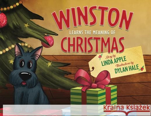 Winston Learns the Meaning of Christmas Linda Apple, Dylan Hale 9781633737389 Lee Press - książka