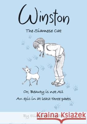 Winston the Siamese Cat Elizabeth Winder 9781916324336 Portsea Press - książka